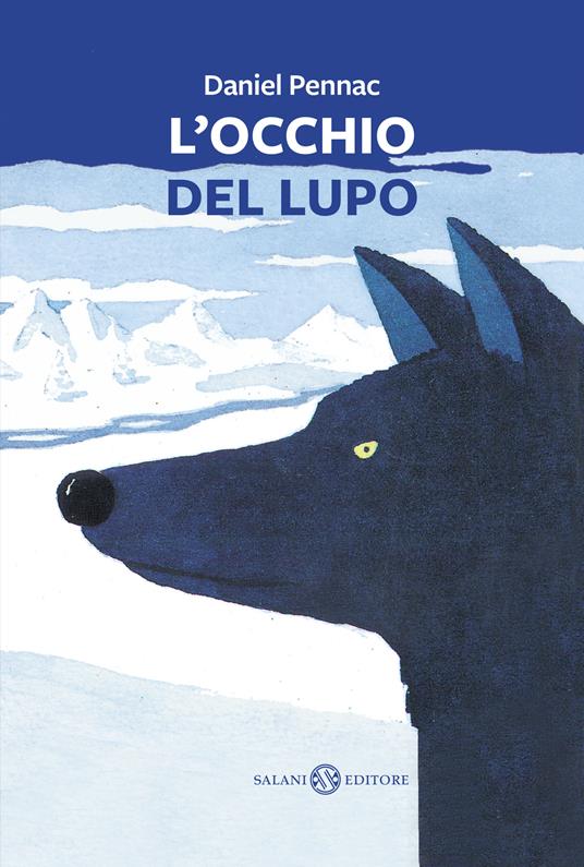 Lafeltrinelli L'occhio Del Lupo