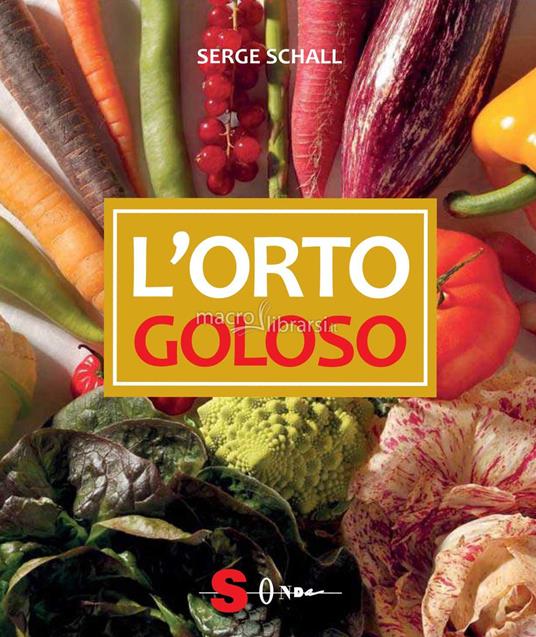 Lafeltrinelli L' orto goloso