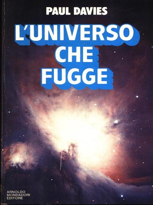 Lafeltrinelli L' universo che fugge