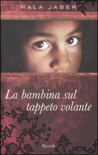 Lafeltrinelli La bambina sul tappeto volante