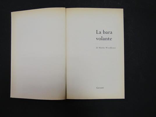 Lafeltrinelli La bara volante. Garzanti. 1966-I