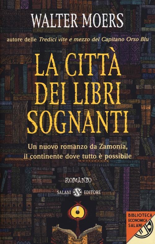Lafeltrinelli La città dei libri sognanti