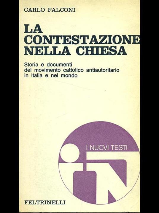 Lafeltrinelli La contestazione nella Chiesa