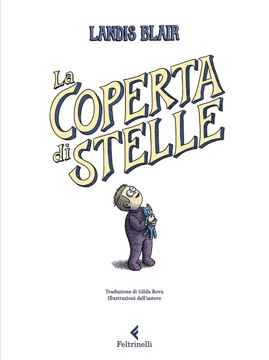 Lafeltrinelli La Coperta Di Stelle. Ediz. A Colori