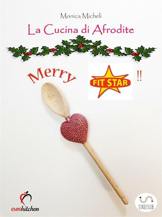 Lafeltrinelli La cucina di Afrodite. Vol. 2