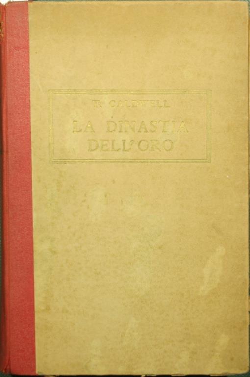 Lafeltrinelli La dinastia dell'oro