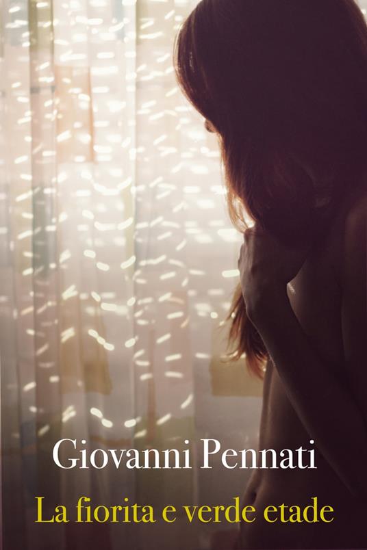 Lafeltrinelli La fiorita e verde etade