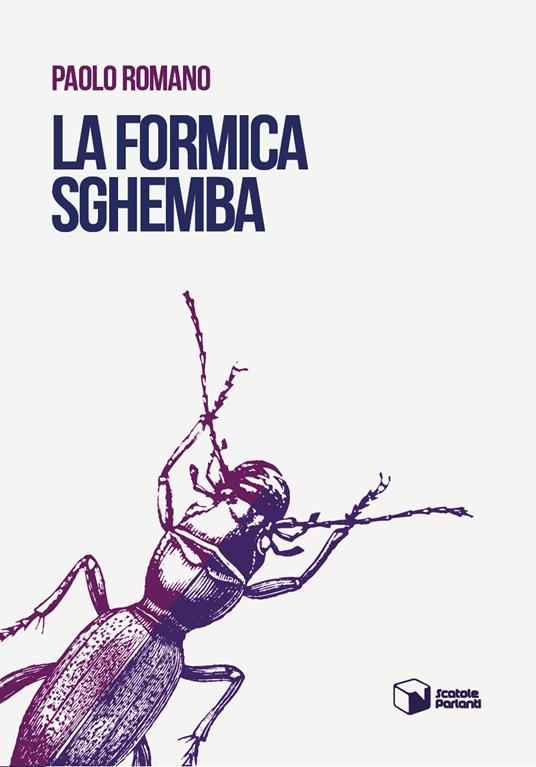 Lafeltrinelli La formica sghemba