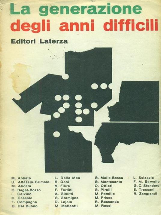 Lafeltrinelli La generazione degli anni difficili