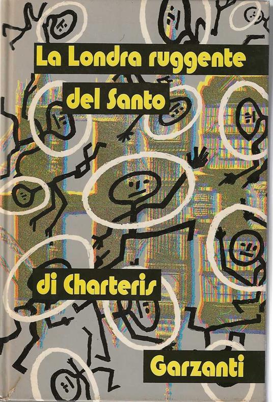 Lafeltrinelli La Londra Ruggente Del Santo