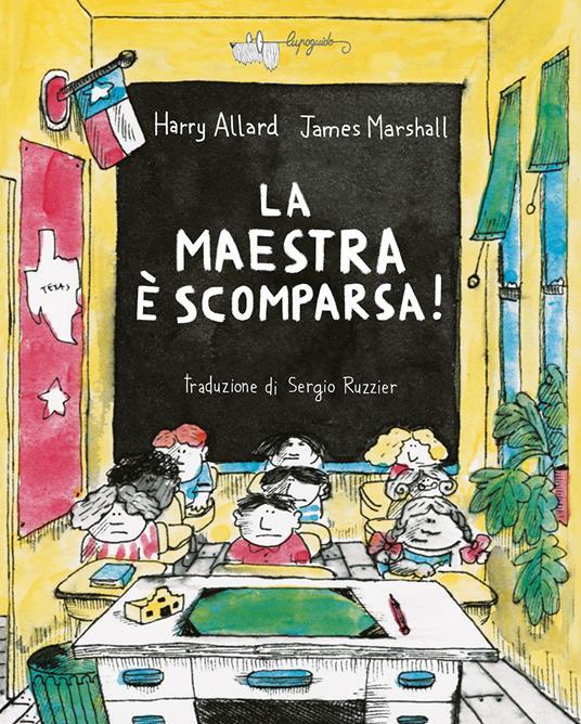 Lafeltrinelli La maestra è scomparsa Ediz. a colori