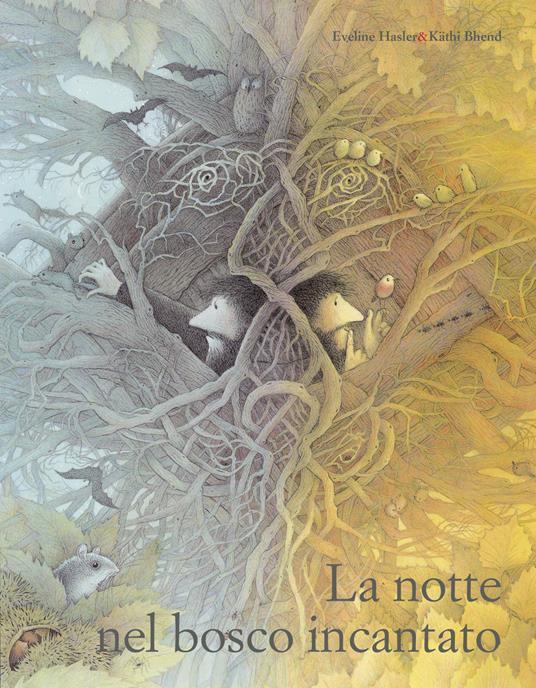 Lafeltrinelli La Notte Nel Bosco Incantato