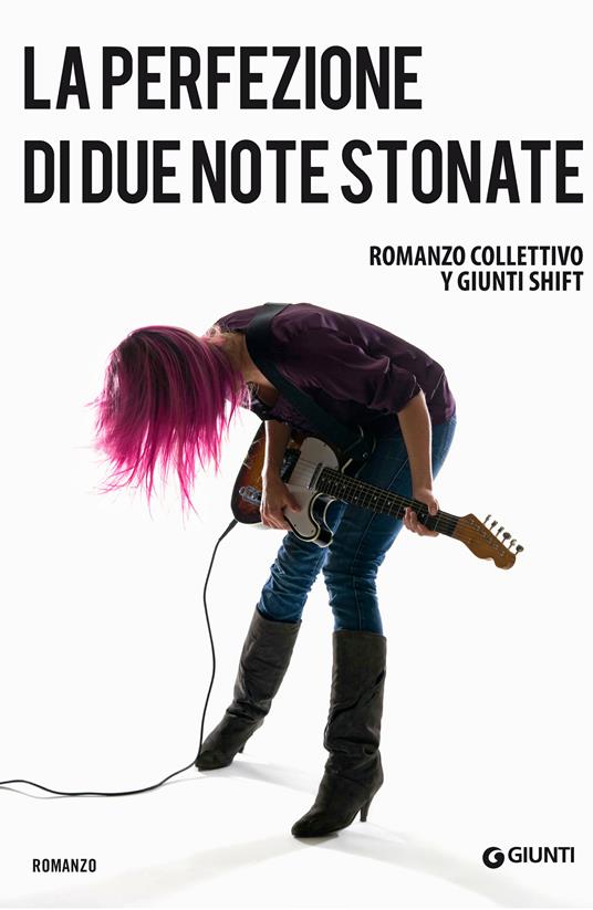 Lafeltrinelli La perfezione di due note stonate