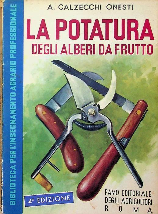 Lafeltrinelli La potatura degli alberi da frutto