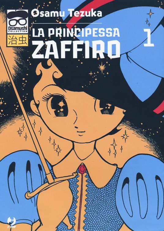 Lafeltrinelli La principessa Zaffiro. Vol. 1