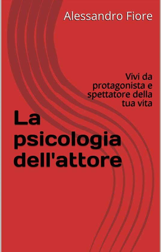 Lafeltrinelli La psicologia dell'attore