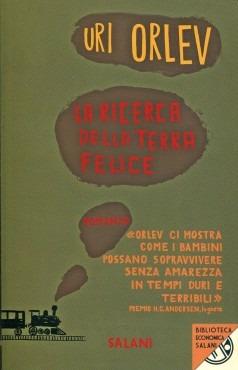 Lafeltrinelli La Ricerca Della Terra Felice