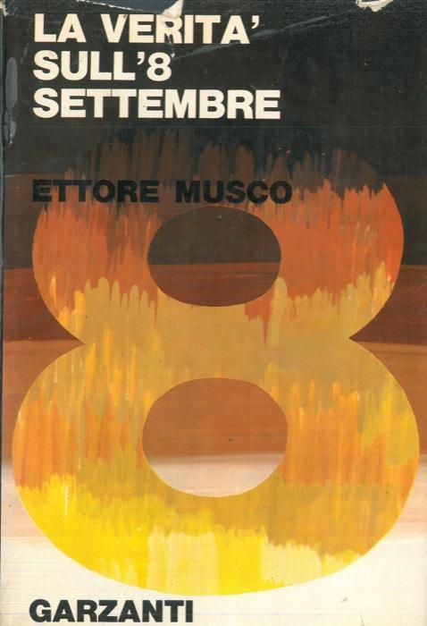 Lafeltrinelli La verità sull'8 settembre 1943