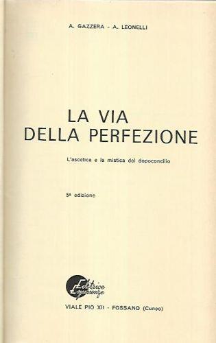 Lafeltrinelli La via della perfezione