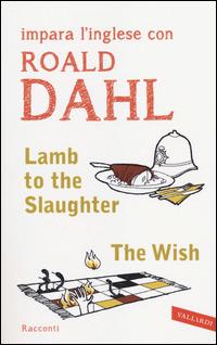 Lafeltrinelli Lamb to the slaughter-The wish