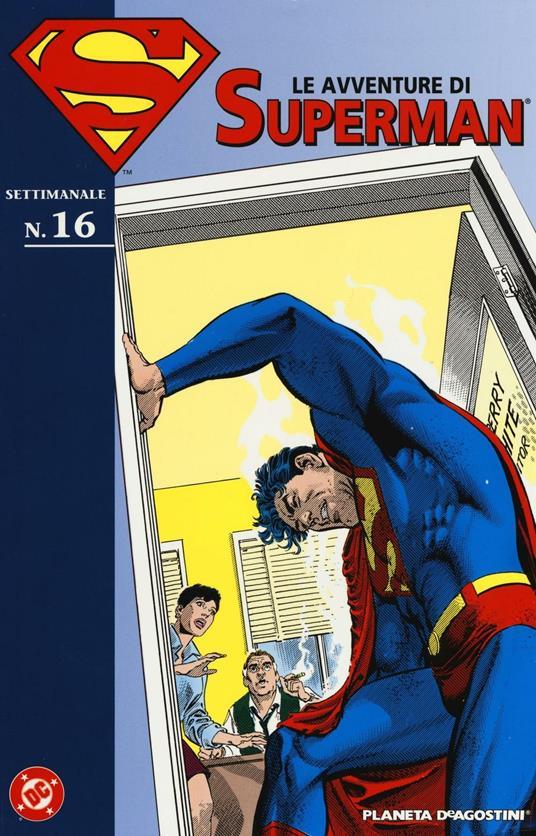 Lafeltrinelli Le avventure di Superman. Vol. 16