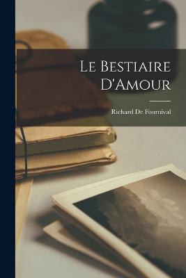 Lafeltrinelli Le Bestiaire D'Amour