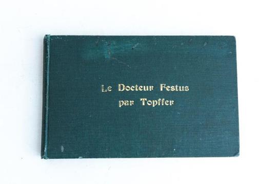 Lafeltrinelli Le Docteur Festus par Topffer