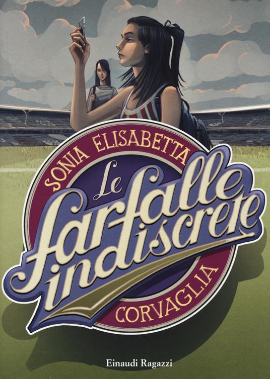 Lafeltrinelli Le farfalle indiscrete