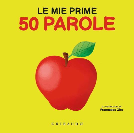 Lafeltrinelli Le mie prime 50 parole