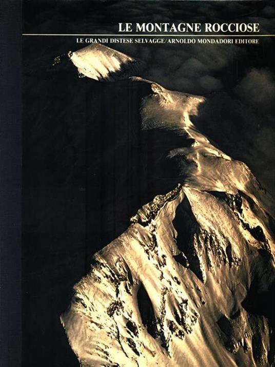 Lafeltrinelli Le montagne rocciose