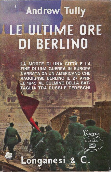Lafeltrinelli Le ultime ore di Berlino