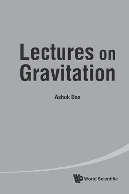Lafeltrinelli Lectures On Gravitation