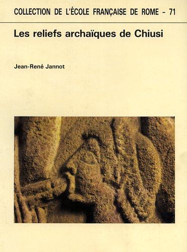 Lafeltrinelli Les reliefs archaíques de Chiusi