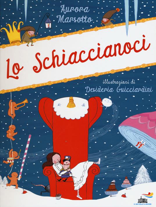 Lafeltrinelli Lo Schiaccianoci. Ediz. illustrata
