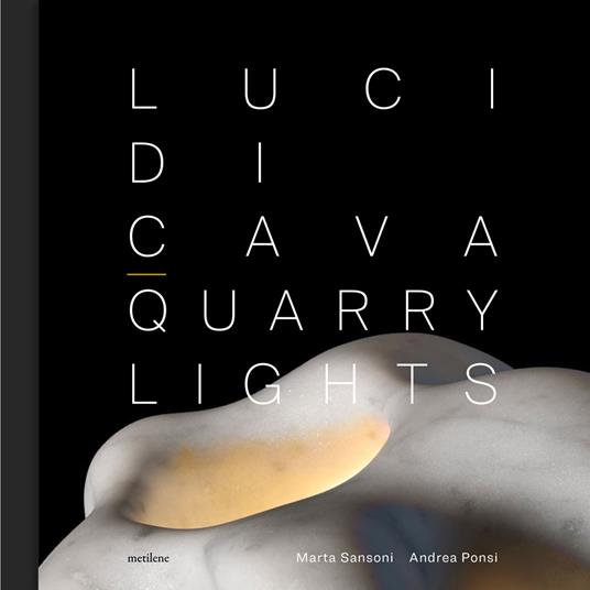 Lafeltrinelli Luci di cava