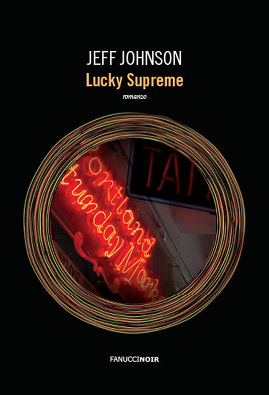 Lafeltrinelli Lucky supreme. Darby Holland. Vol. 1