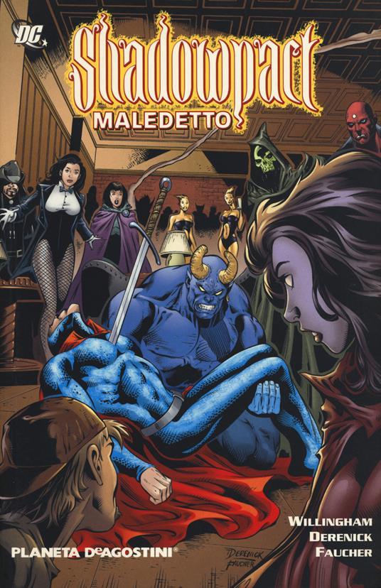 Lafeltrinelli Maledetto. Shadowpact. Vol. 2