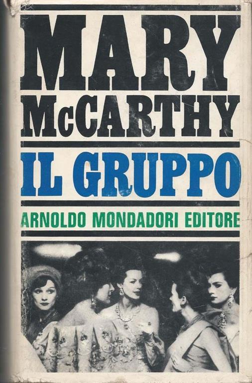 Lafeltrinelli Mary McCarthy . Il gruppo