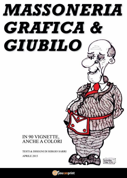 Lafeltrinelli Massoneria grafica & giubilo