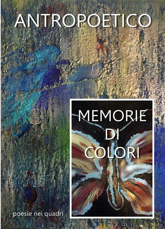 Lafeltrinelli Memorie di colori