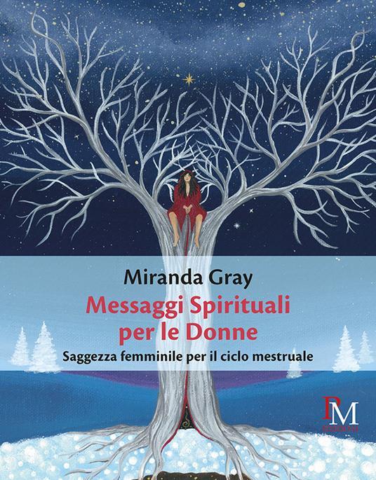 Lafeltrinelli Messaggi spirituali per le donne