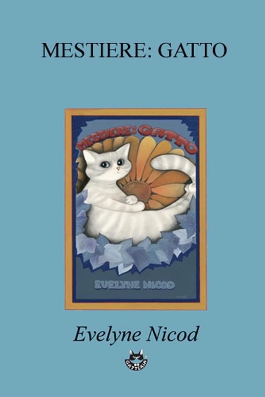Lafeltrinelli Mestiere: Gatto