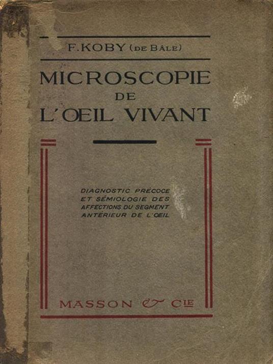 Lafeltrinelli Microscopie de l'oeil vivant