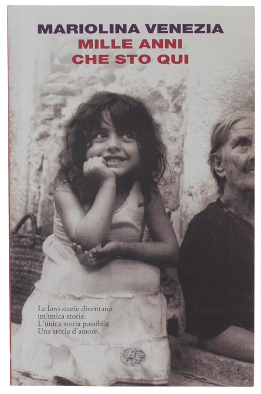 Lafeltrinelli Mille Anni Che Sto Qui