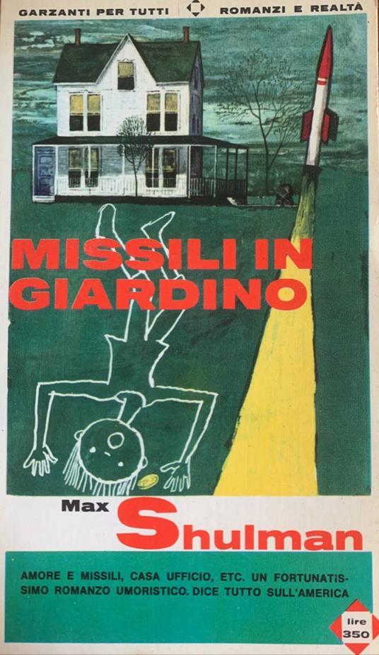 Lafeltrinelli Missili in giardino