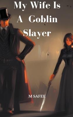 Lafeltrinelli My Wife Is A Goblin Slayer