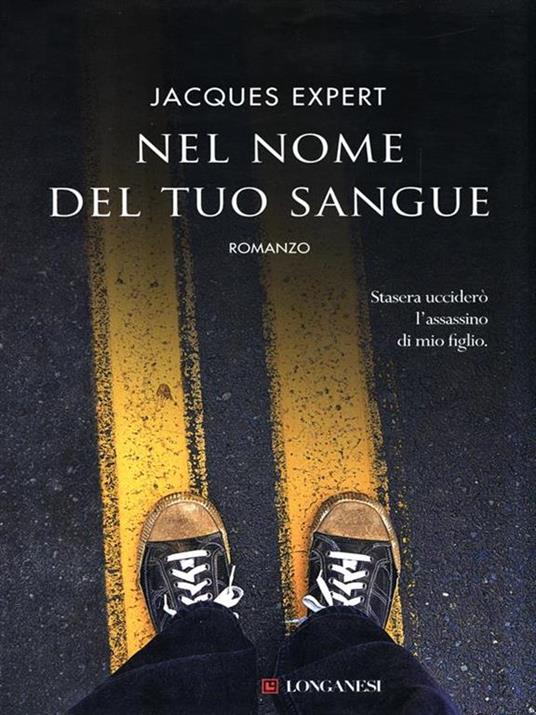 Lafeltrinelli Nel nome del tuo sangue