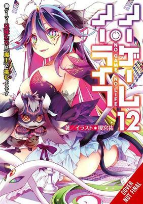 Lafeltrinelli No Game No Life Vol. 12 (light novel)