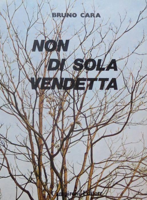 Lafeltrinelli Non di sola vendetta