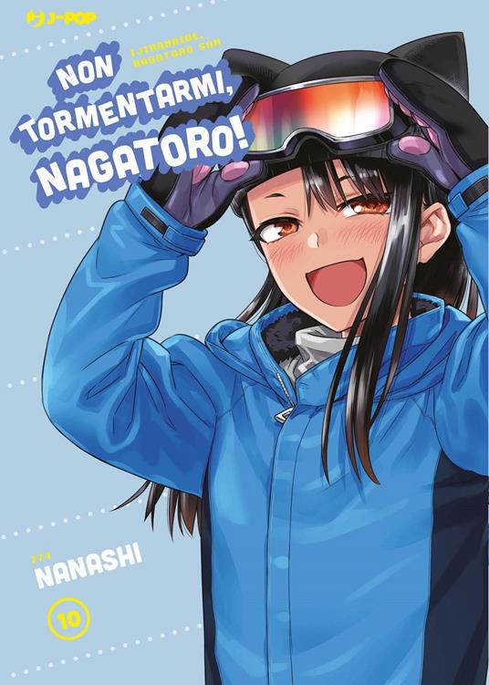 Lafeltrinelli Non tormentarmi Nagatoro . Vol. 10